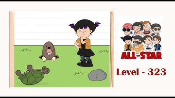 Brain test all star level 323 Help that tortoise to get up.