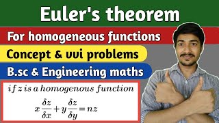Euler's theorem for homogeneous functions || important problems || partial differentiation