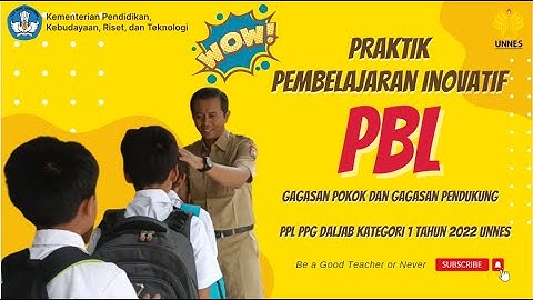 PPL Rencana Aksi 1 Problem Based Learning (PBL) PPG Daljab Kategori 1 Tahun 2022 || UNNES