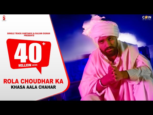 New Haryanvi Songs Haryanvi 2020 | Rola Choudhar Ka Full Video Song | Khasa Aala Chahar DittoMusic class=