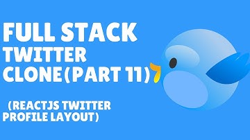 REACTJS Twitter Profile Layout (part 11 Twitter Clone)