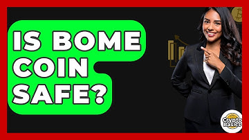 Is BOME Coin Safe? - CryptoBasics360.com
