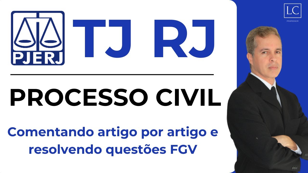 Concurso TJ RJ 2025 | PROCESSO CIVIL | Formação, Suspensão e Extinção do Processo | Questões FGV