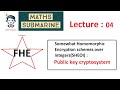 FHE Lecture 04: Unlocking Secure Computations with SHEOI - Asymmetric Encryption 🔐