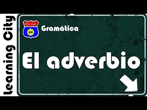 Video: Que Es Un Adverbio