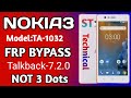 Nokia 3 TA-1032 Frp Bypass 9.0 Pie/10Q Frp Unlock New Method Talkback 7.2.0 ST Technical 2021!!