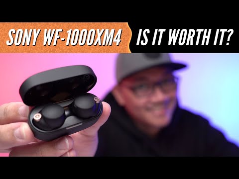 Still the Best Wireless Earbuds? | Sony WF-1000XM4