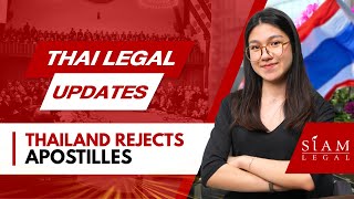 Apostille Vs. Legalization | What Is Valid In Thailand? (2025)
