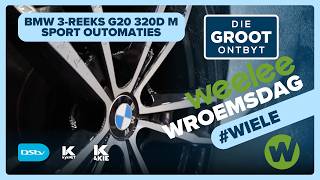 Weelee-Wroemsdag! Die BMW 3-Reeks G20 320d M Sport outomaties | 22 April 2026