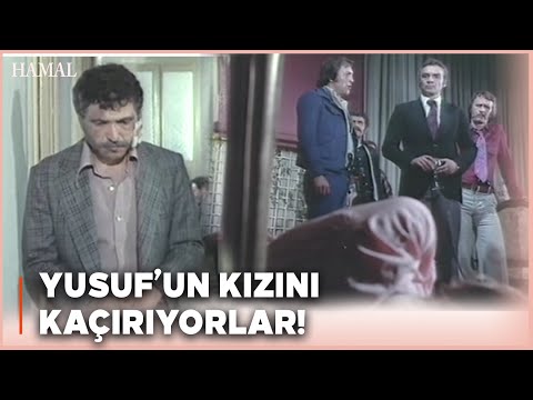 Hamal Türk Filmi | Yusuf'un Hem Kızı Hem parası Gidiyor!