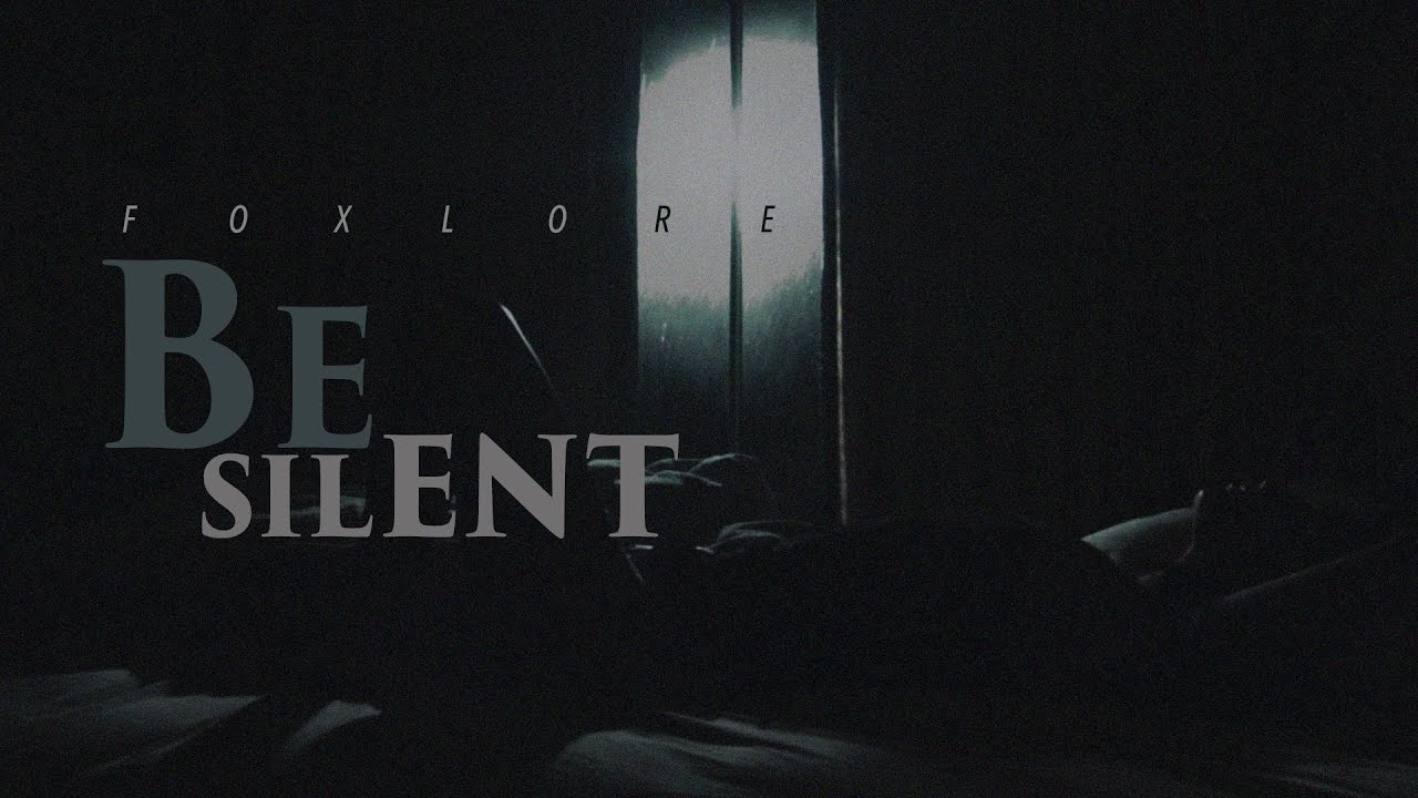 Watch Foxlore - Be Silent (Official Video) on YouTube Watch Foxlore - Be Silent (Official Video) on YouTube