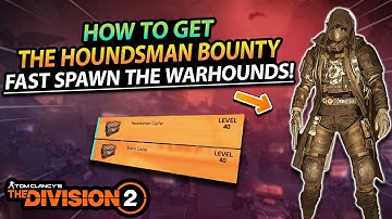 The Division 2 | How to Spawn the MINI WARHOUNDS FAST for The Houndsman Bounty!