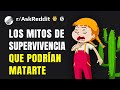 ¿Cuáles son los mitos de supervivencia que son completamente erróneos?