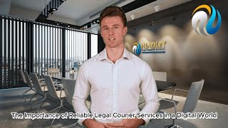 The Importance of Reliable Legal Courier Services in a Digital World
