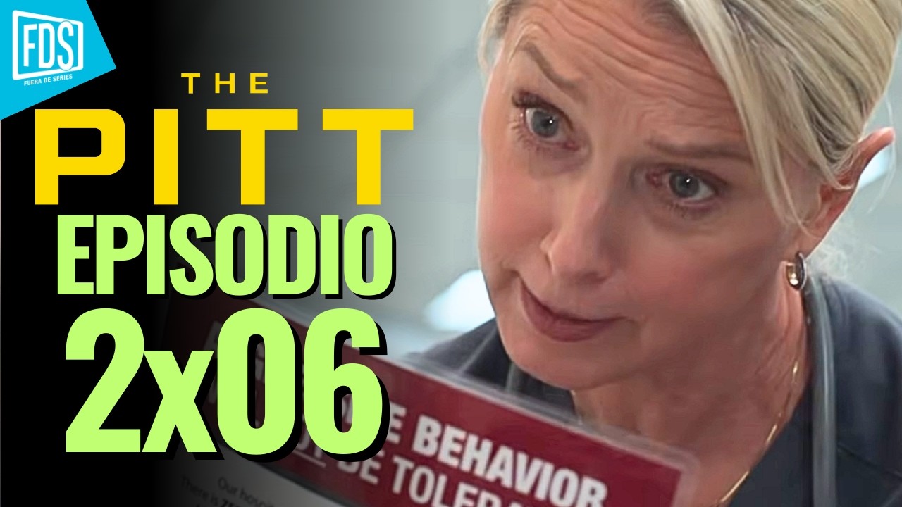 THE PITT 🩺 | Capítulo 2x06 |  Análisis CON SPOILERS … | HBO Max