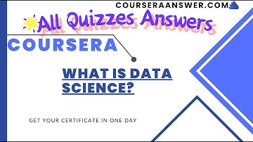 IBM Data Science: What is Data Science? ALL QUIZ ANSWERS