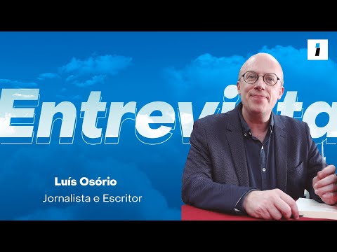 Luís Osório em entrevista ao IMEDIATO