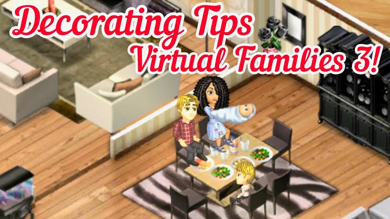 Decorating Tips for Virtual Families 3! Part 1 YouTube