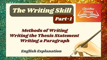 The Writing Skill|BEGAE-182|English Communication Skills|EnglishExplanation