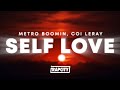 Metro Boomin Coi Leray Self Love Lyrics Spider Man Across The Spider Verse 