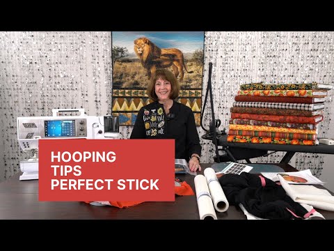 Easy Hooping Tips With Perfect Stick Stabilizer