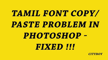 Tamil font copy paste problem in Photoshop - Fixed !!!