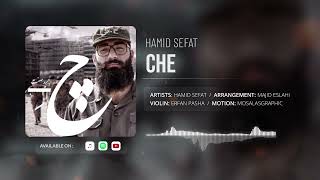 Hamid Sefat - Che
