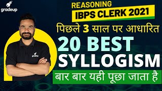IBPS Clerk 2021 | Syllogism PYQ Based | Reasoning by Arpit Sohgaura | Gradeup