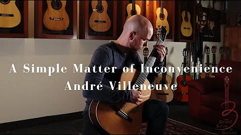 Andr Villeneuve | A Simple Matter of Inconvenience...