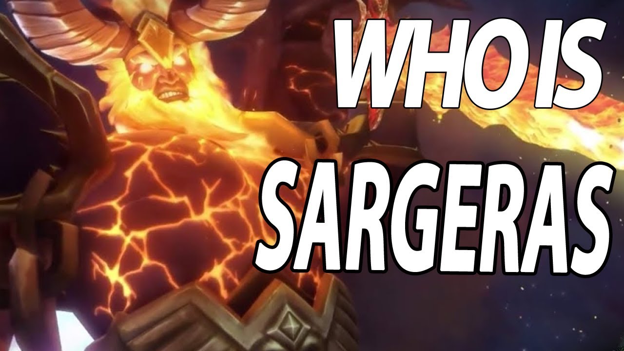 Who Is Sargeras