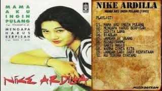 NIKE ARDILLA Album MAMA AKU INGIN PULANG (1995) - MUSIKDOTKOM