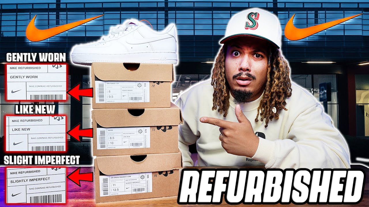 Do NOT BUY Nike Refurbished Shoes Until Watching This ! YouTube