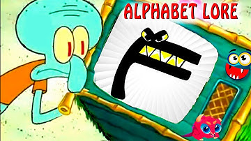 SpongeBob Watching Alphabet Lore A-Z… / Alphabet Lore Animation