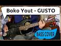Boko Yout - GUSTO | Bass Cover