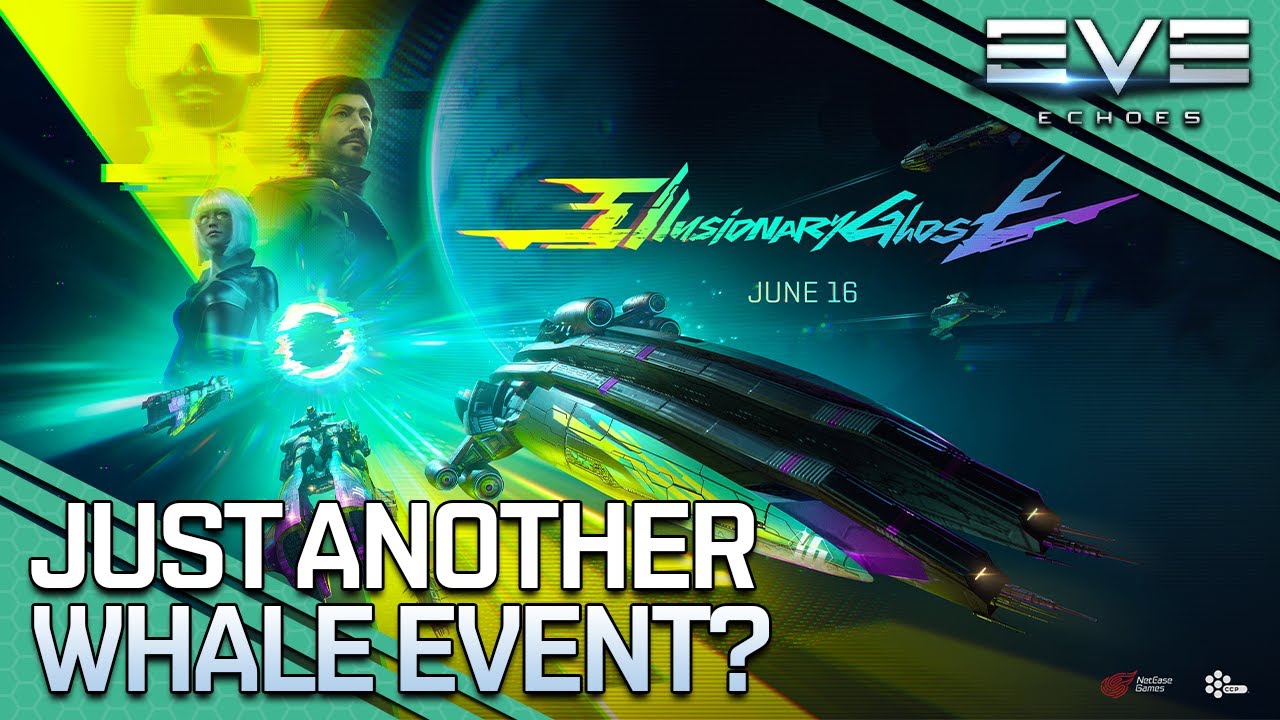 Is The Illusory Ghost Just Another Whale Event?! || EVE Echoes
