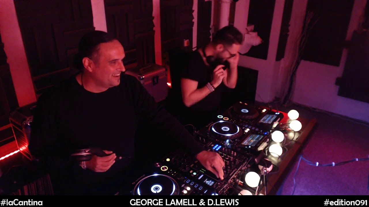 #la_cantina #091 #livemix LaCantina Radio Show w/ George Lamell & D.Lewis