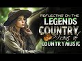 Reflecting on the legends  classic country songs  icons of country music