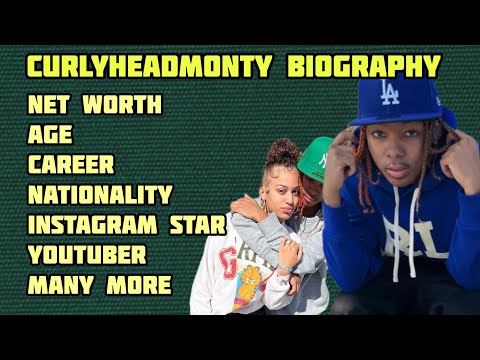 CurlyHeadMonty Biography: Age, Net Worth, Family, Song, Real name, know more about him