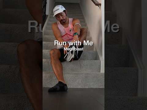 Run with Me. ASICS Megablast