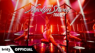 2023 HYOLYN(효린) SHOW Official Trailer