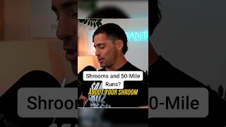 SHROOM MICRODOSING BEFORE A 50 MILE RUN?! ð SHROOM MICRODOSING BEFORE A 50 MILE RUN?! ð