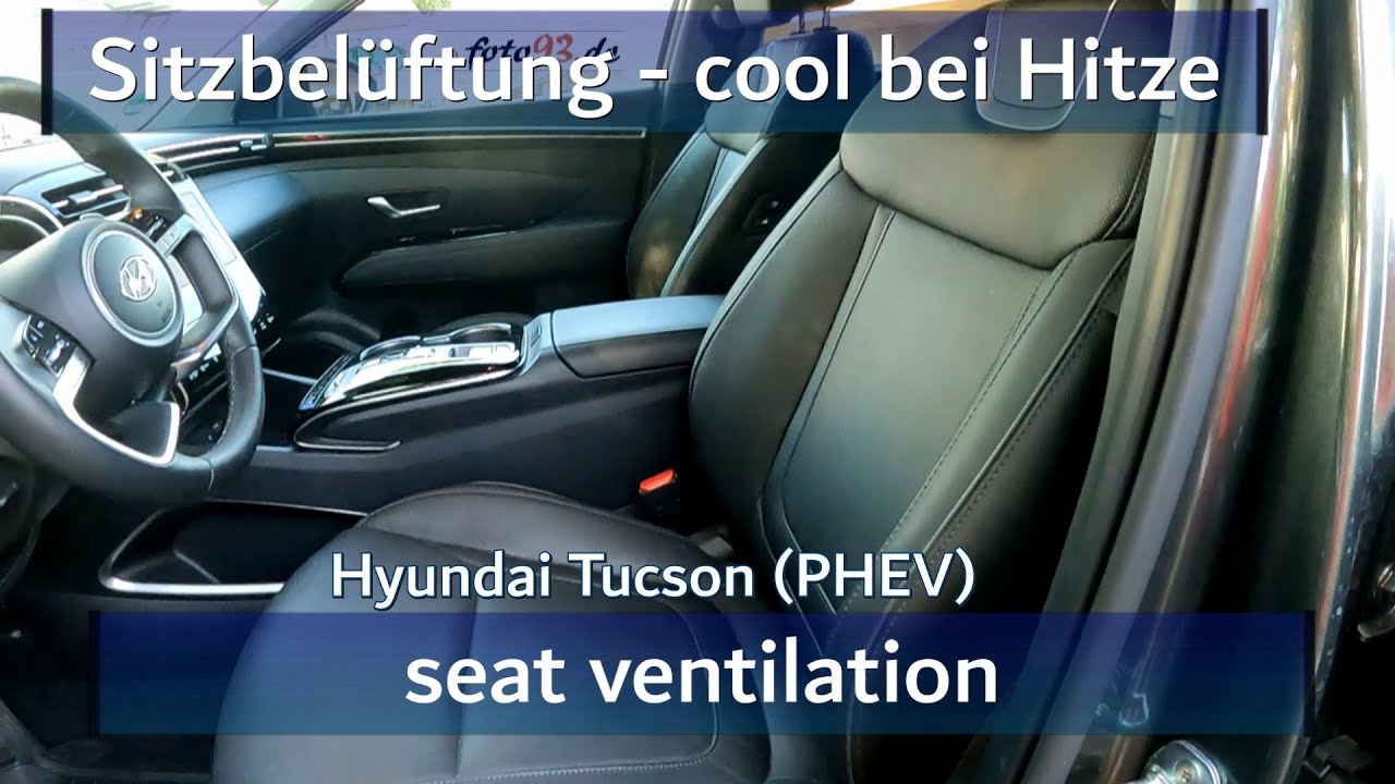 Hyundai Tucson seat ventilation ideal for hot days YouTube
