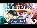 Cris Tales - Capitulo 1 en Español