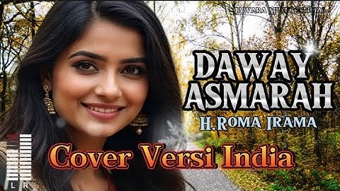DAWAI ASMARA - H.RHOMA IRAMA (COVER VERSI MUSIC INDIA) TERBARU 2025