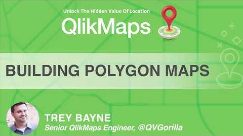 Build a Polygon Map in QlikMaps for Qlik Sense