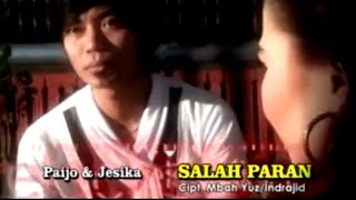 Salah Paran - Paijo \u0026 Jesika (Official)