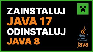 Jak zainstalować Jave 17 i odinstalować Java 8 / Tworzenie serwera Minecraft od postaw