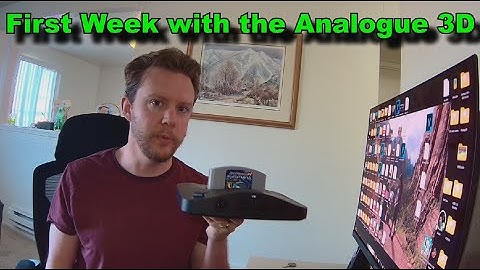 Analogue 3D - First Week Experience