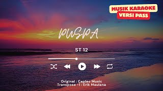 ST 12 | PUSPA | Karaoke Version -1