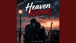 Avenue PH Heaven Knows Rock Cove